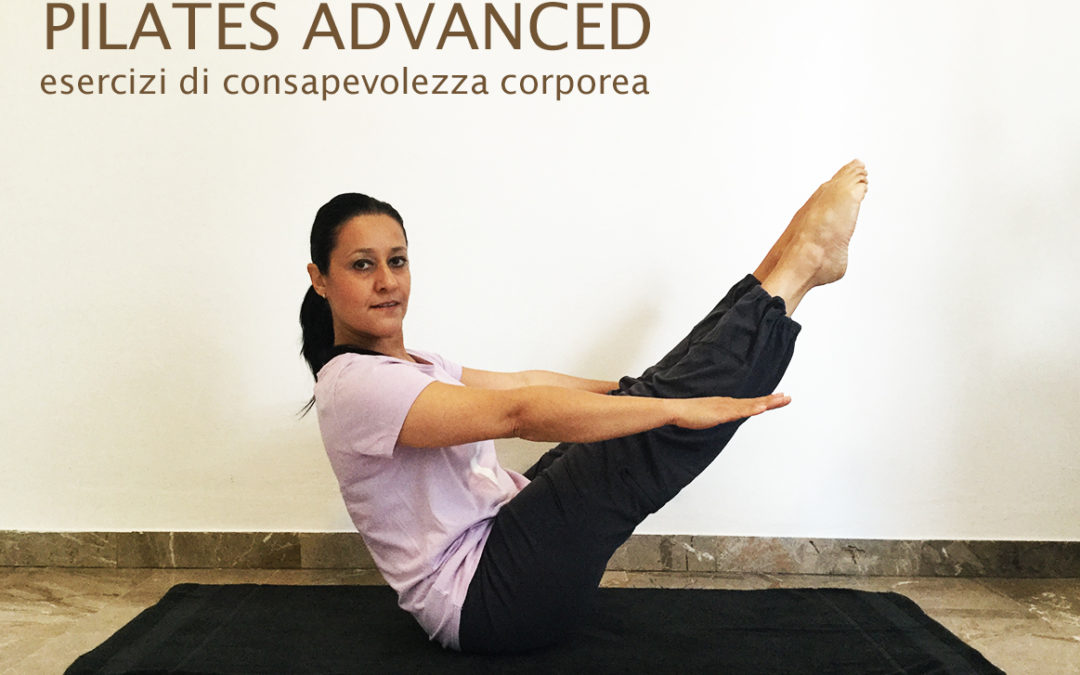 Pilates Advanced – Esercizi di consapevolezza corporea
